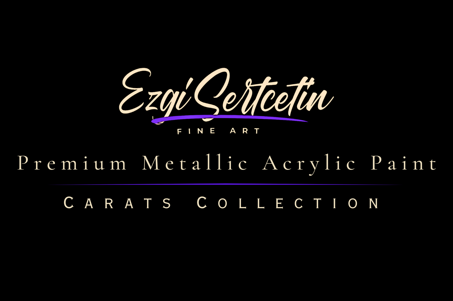 Premium Metallic Acrylic Paint 3 oz |Unique Metallic Bright Colors | Special Carat Collection by Ezgi Sertcetin